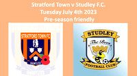 Stratford Town v Studley F.C. Tuesday July 4th 2023 Pre-season friendly