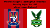 Moreton Rangers v Sporting Club Inkberrow Saturday August 5th 2023 Hellenic League Div 1