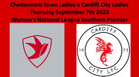 Cheltenham Town Ladies v Cardiff City Ladies Thursday September 8th 2023 Women's National League Southern Premier