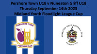 Pershore Town U18 v Nuneaton Griff U18 Thurs 14th Sept Midl Youth Floodlight League Cup