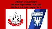 Littleton v Coventrians Saturday September 16th 2023 Midland Football League Div 2