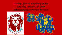 Hastings Utd v Hashtag Utd Sat January 27th 2024 Isthmean Premier League