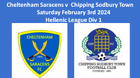 Cheltenham Saracens v Chipping Sodbury Town Sat February 3rd 2024 Hellenic League Div 1