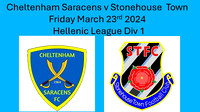 Cheltenham Saracens v Stonehouse Town Fri March 22nd 2024 Hellenic League Div 1