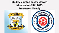 Studley v Sutton Coldfield Town Monday July 24th 2023 Pre-season friendly