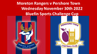 Morton Rangers v Pershore Town Wednesday November 30th   2022 Bluefin Sports Cup