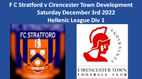 FC Stratford v Cirencester Town Development Saturday December 3rd 2022 Hellenic league Div 1