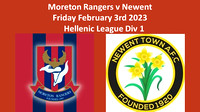 Moreton Rangers v Newent Fri Feb 3rd 2023 Hellenic League Div 1