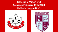 Littleton v Milton Utd Sat February 11th 2023 Hellenic League Div 1