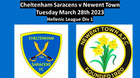 Cheltenham Saracens v Newent Town Tues March 28th 2023 Hellenic league Div 1