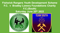 Fishwick Rangers  v Bradley Lowery  Foundation South Sat June  25th 2022