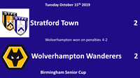 Stratford Town v Wolverhampton Wanderers Tuesday October 15th 2019