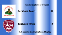 Pershore Town v Malvern Town Tuesday September 3rd 2019
