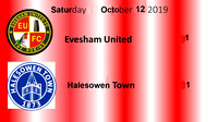 Evesham Utd v Halesowen Town Saturday October 12th 2019