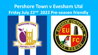 Pershore Town v Evesham Utd Friday July 23rd 2022 Pre-season friendly